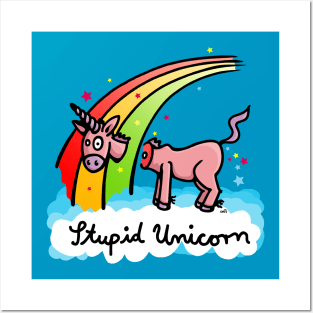 Stupid Unicorn Posters and Art